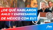 ¿De qué hablaron AMLO y empresarios de México con EU?