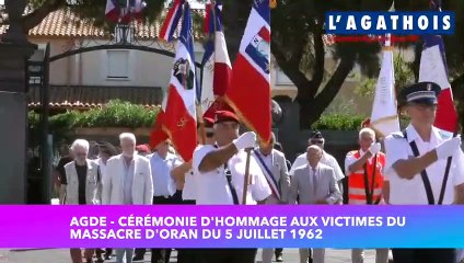 Agde - 60 ans déjà ! Agde rend hommage aux victimes du massacre d'Oran le 5 Juillet 1962