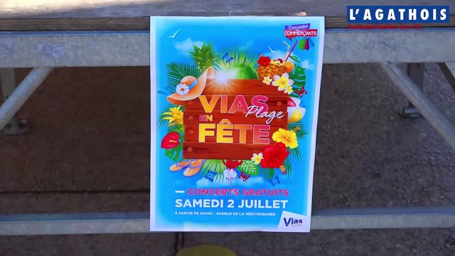 Vias - « Vias en fête » c'est parti jusqu'à minuit ce samedi 2 juillet !