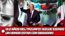 A 2 AÑOS DEL TRIUNFO SIGUE SIENDO UN HONOR ESTAR CON OBRADOR