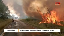 Kebakaran | Bomba  Perancis bergelut kawal kenbakaran hutan
