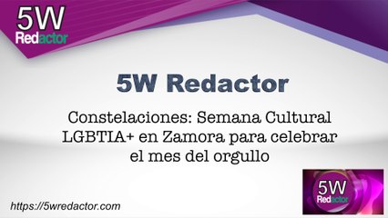 Constelaciones: Semana Cultural LGBTIA+ en Zamora para celebrar el mes del orgullo