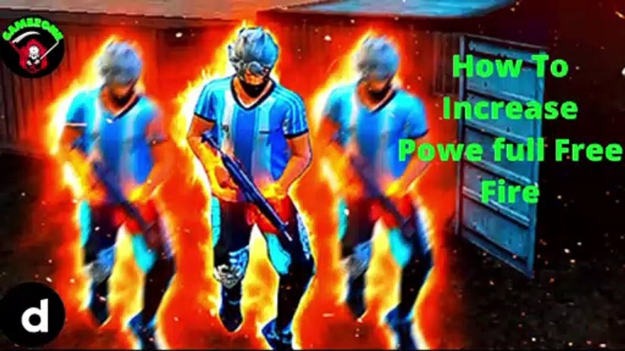 How To Increase Power full Free Fire