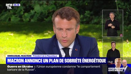 Emmanuel Macron annonce un plan de sobriété énergétique pour répondre aux conséquences de la guerre en Ukraine