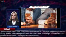 Global study finds surprising results for alcohol consumption - 1breakingnews.com