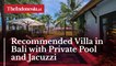 Recommended Villa in Bali with Private Pool and Jacuzzi