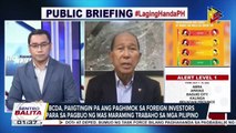 BCDA, paiigtingin pa ang paghimok sa foreign investors para sa pagbuo ng mas maraming trabaho sa mga Pilipino
