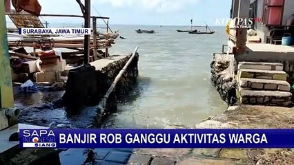 Banjir Rob Rendam Perkampungan Nelayan Nambangan Surabaya