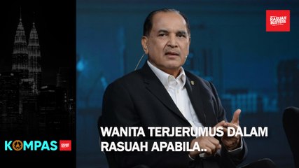 Wanita terjerumus dalam rasuah apabila..
