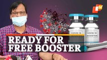 Free COVID19 Booster Dose: What Odisha Top Health Official Said