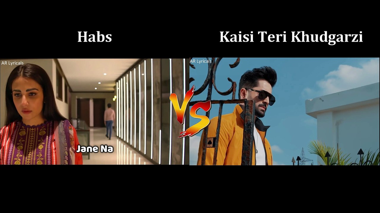 Habs VS Kaisi Teri Khudgarzi | AR Lyricals 2022