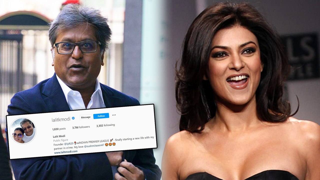 Lalit Modi Writes About Sushmita Sen In His Insta Bio, It’s Super Cute