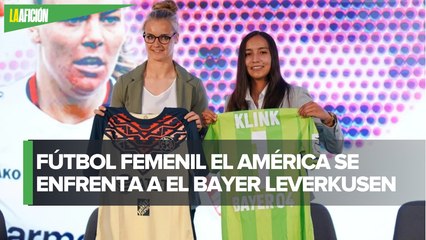 "Partido contra Bayer Leverkusen será para saber dónde estamos paradas": América Femenil