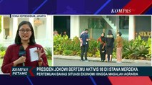 Terima Aktivis 98 di Istana Negara, Presiden Jokowi Bahas Situasi Ekonomi Hingga Konflik Agraria!