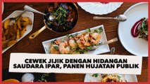 Viral Video Cewek Jijik dan Tak Mau Makan Hidangan Saudara Iparnya, Panen Hujatan Publik