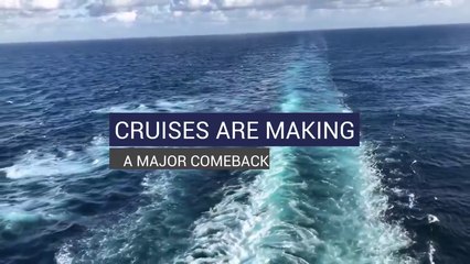 Cruises Are Making A Major Comeback
