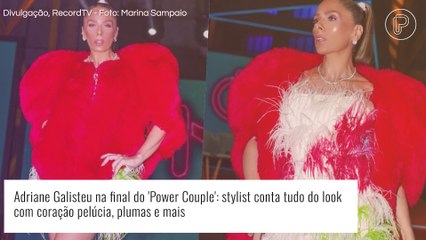 Adriane Galisteu na final do 'Power Couple': stylist conta tudo do look com coração de pelúcia, plumas e mais