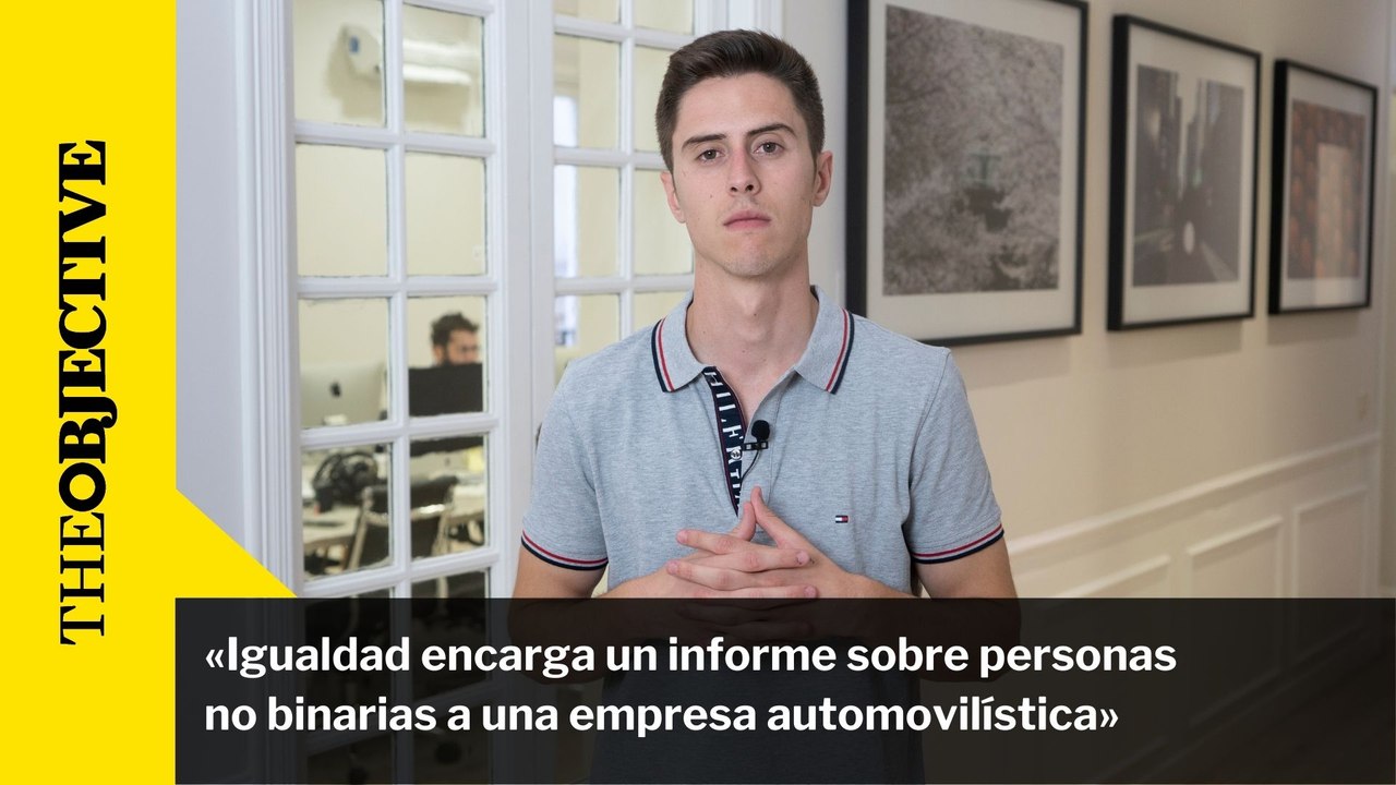 Mi noticia en un minuto: Igualdad encarga un informe sobre personas no binarias a una empresa automovilística
