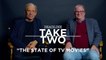 The State of TV Movies | Take Two