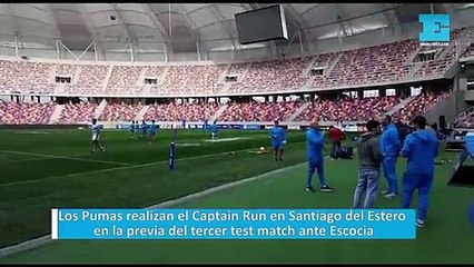 Los Pumas realizan el Captain Run en Santiago del Estero en la previa del tercer test match ante Escocia
