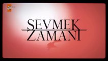 Sevmek Zamanı Jenerik ve Müziği