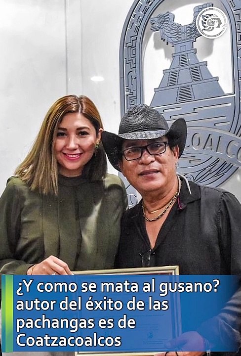 ¿Y como se mata al gusano? autor del éxito de las pachangas es de Coatzacoalcos