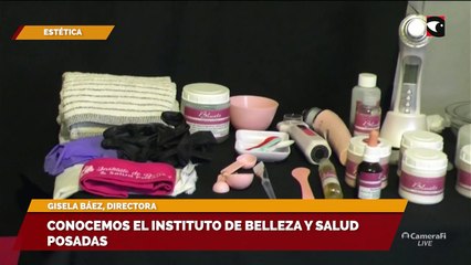 Conocemos el Instituto de Belleza y Salud Posadas