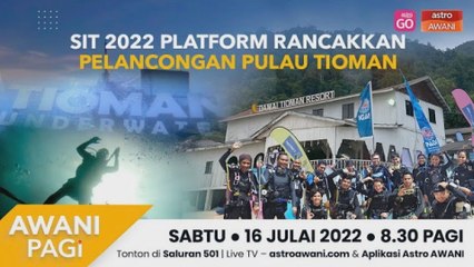 AWANI Pagi | SIT 2022 platform rancakkan pelancongan Pulau Tioman