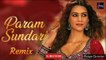 Param Sundari - Remix | Shreya Ghoshal | Kriti Sanon, Pankaj Tripathi...