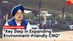Union Minister Hardeep Singh Puri Dedicates 166 CNG Stations Across 14 States