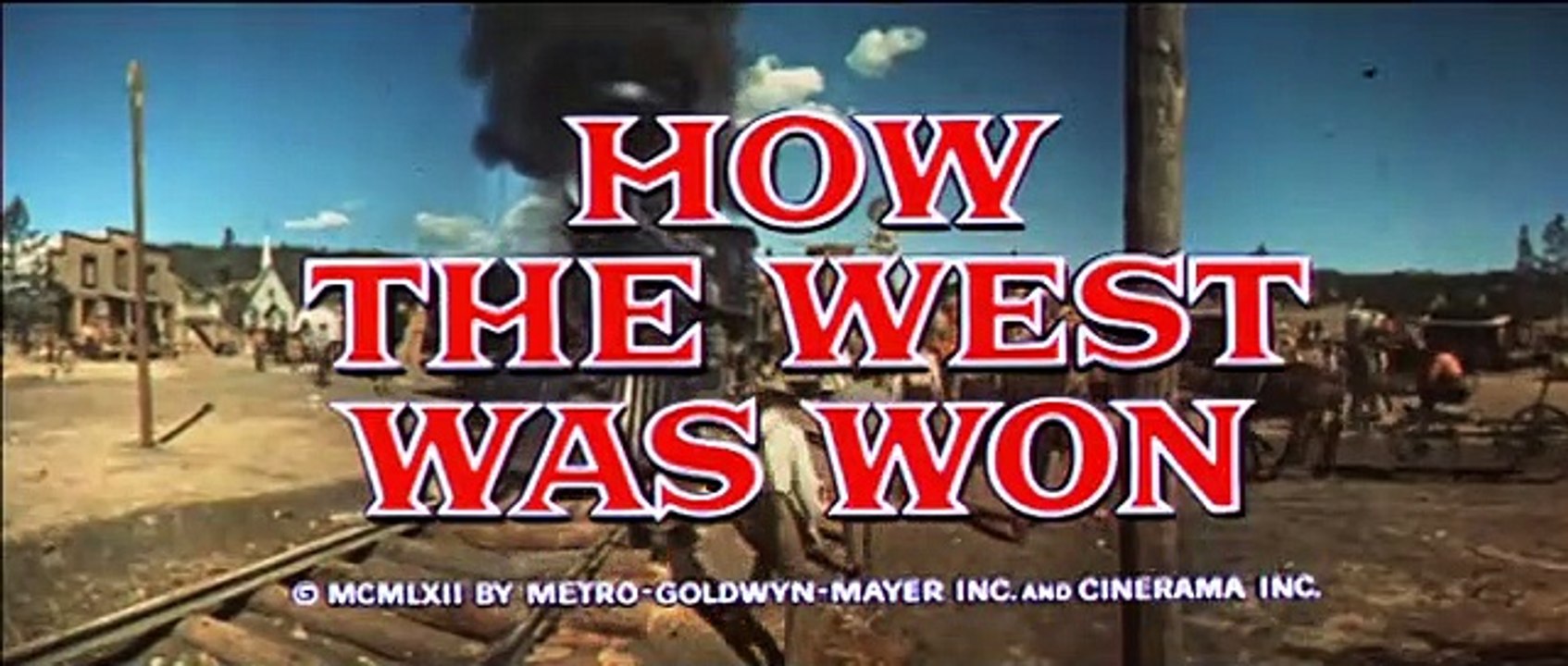 How the West Was Won - Trailer