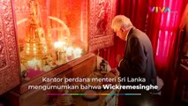 PM Sri Lanka Wickremesinghe Dilantik Jadi Presiden