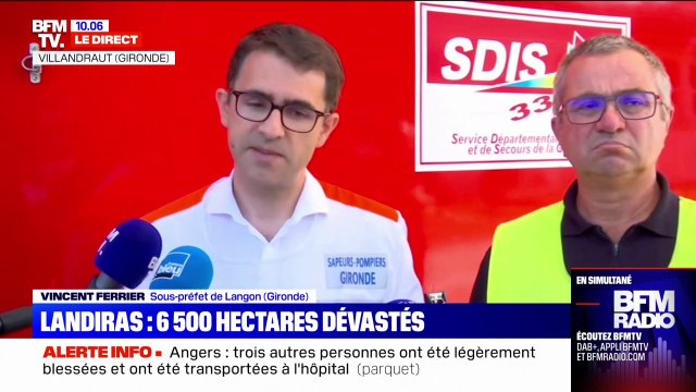 Incendie de Landiras: Le feu n'est pas fixé et va continuer à s'étendre , selon le sous-préfet de Langon