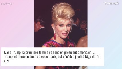 Ivana Trump : Les causes de sa mort enfin dévoilées officiellement...