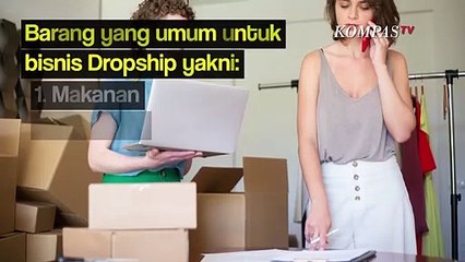 Mau Bisnis, Tapi Modal Minim? Kenali Apa Itu Sistem Dropship