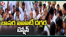 Clashes Between Congress Leaders And Police Officials In Front Of Basara IIIT Campus  |  V6 News