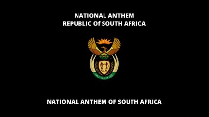 NATIONAL ANTHEM OF SOUTH AFRICA: NATIONAL ANTHEM OF SOUTH AFRICA