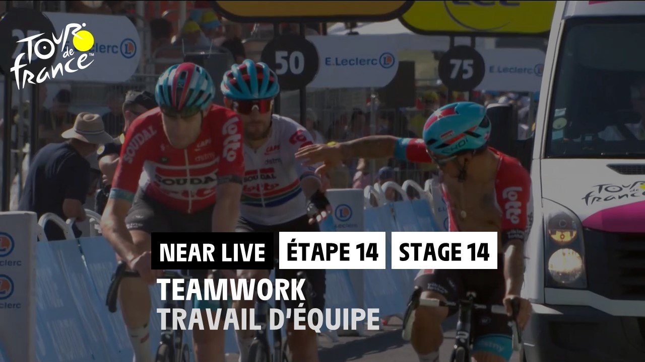 Travail d'équipe / Teamwork - Étape 14 / Stage 14 - #TDF2022