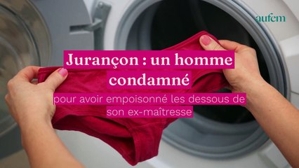 Jurançon : un homme condamné pour avoir empoisonné les dessous de son ex-maîtresse