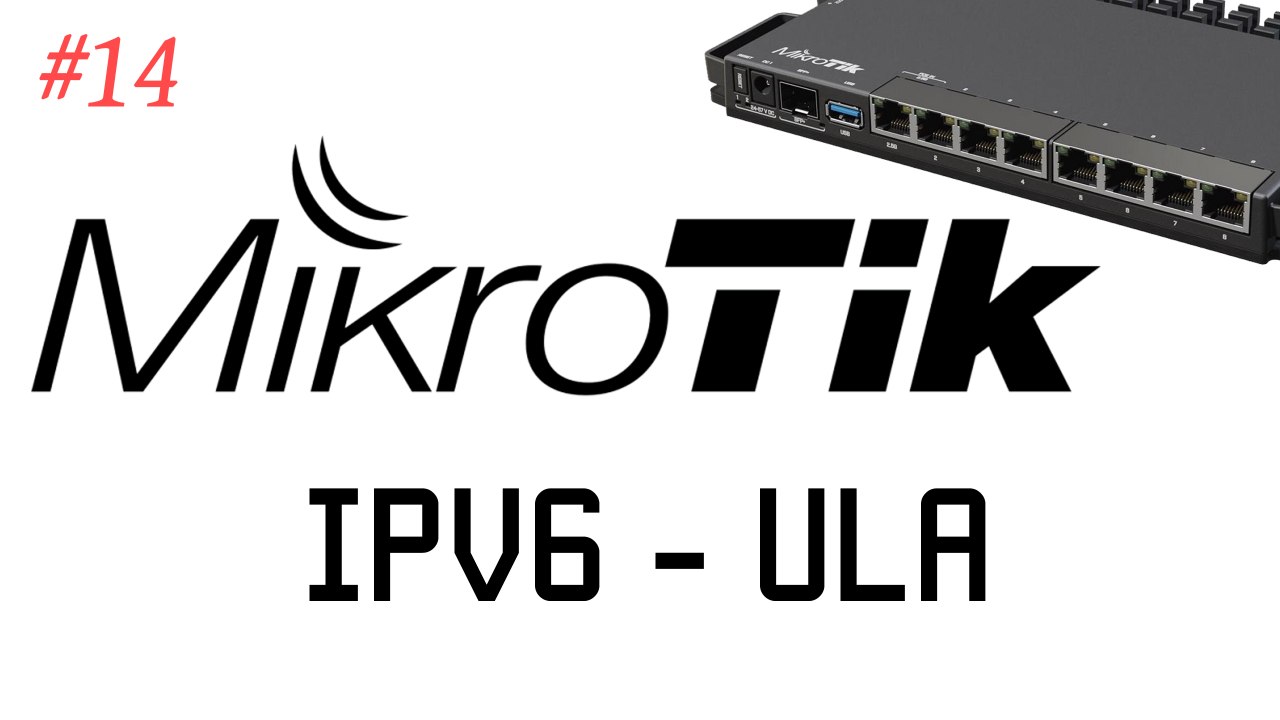 [TUT] MikroTik - IPv6 ULA vergeben [4K | DE]
