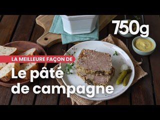La meilleure façon de... Réussir son pâté de campagne - 750g