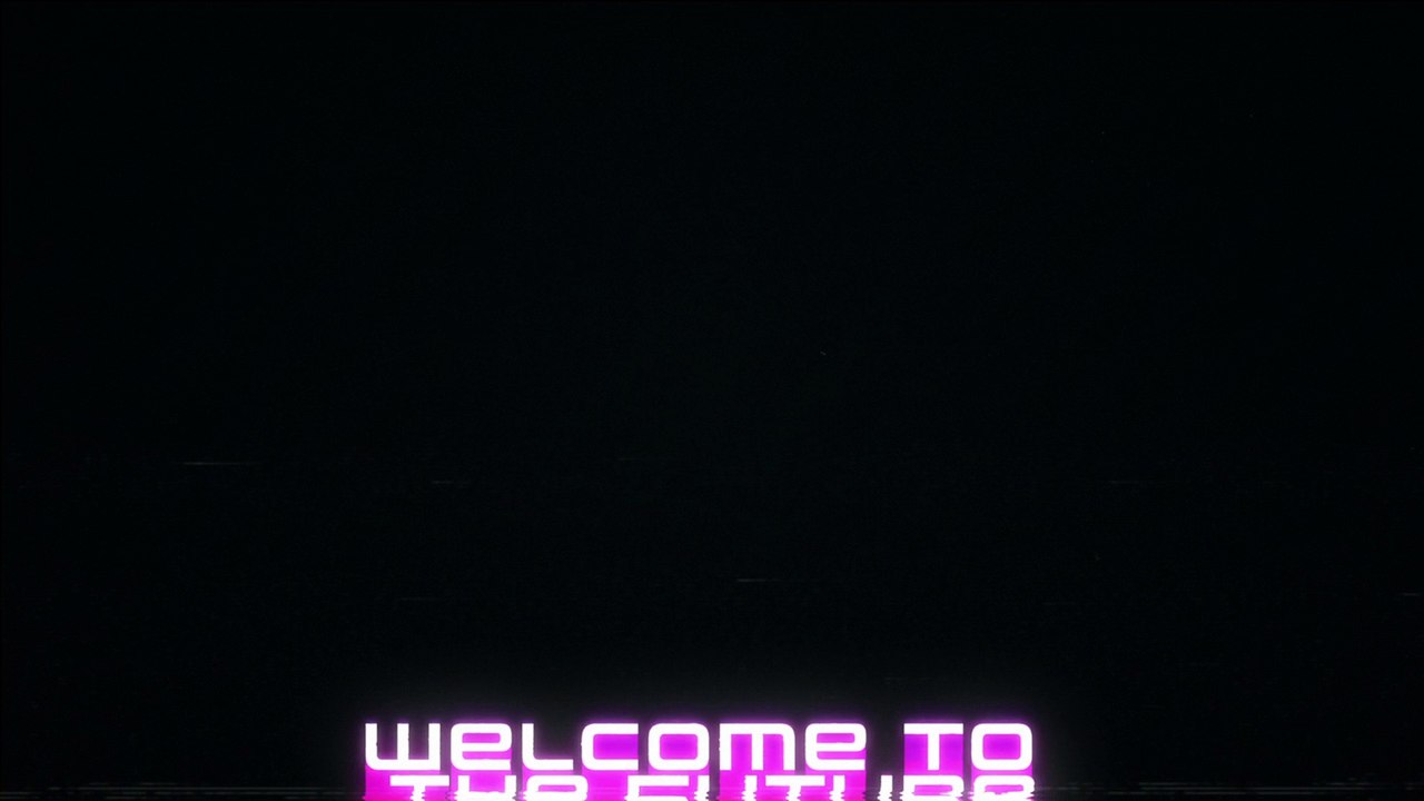 Welcome to the Future
