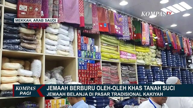Keseruan Jemaah Haji Berburu Oleh-oleh Khas Tanah Suci di Pasar Tradisional Kakiyah!