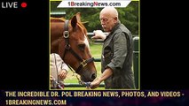 The Incredible Dr. Pol Breaking News, Photos, and Videos - 1breakingnews.com