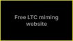 Best free litecoin mining site 2022. new mining site. Free LTC miming site. crypto mining site.