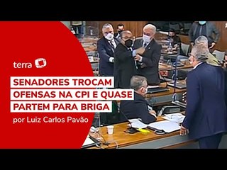 Senadores trocam ofensas na CPI da Covid e quase partem para briga