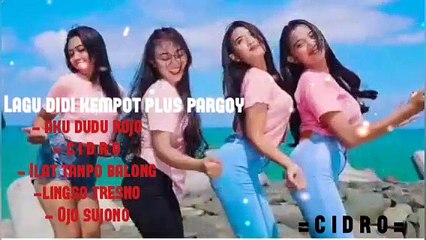 LAGU DIDI KEMPOT Plus PARGOY