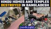 Bangladesh: Hindu homes and temple destroyed after FB post goes viral | Oneindia News *News