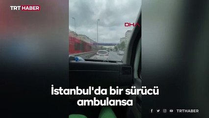 Sol şeridi işgal etti, ambulansa yol vermedi