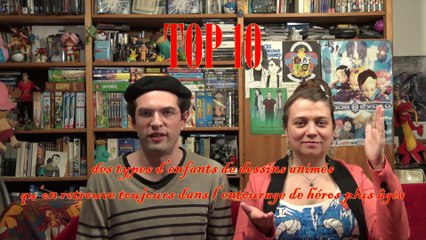 Top 10 n°11 - Les types d'enfants - Ces dessins animés-là qui méritent qu'on s'en souvienne